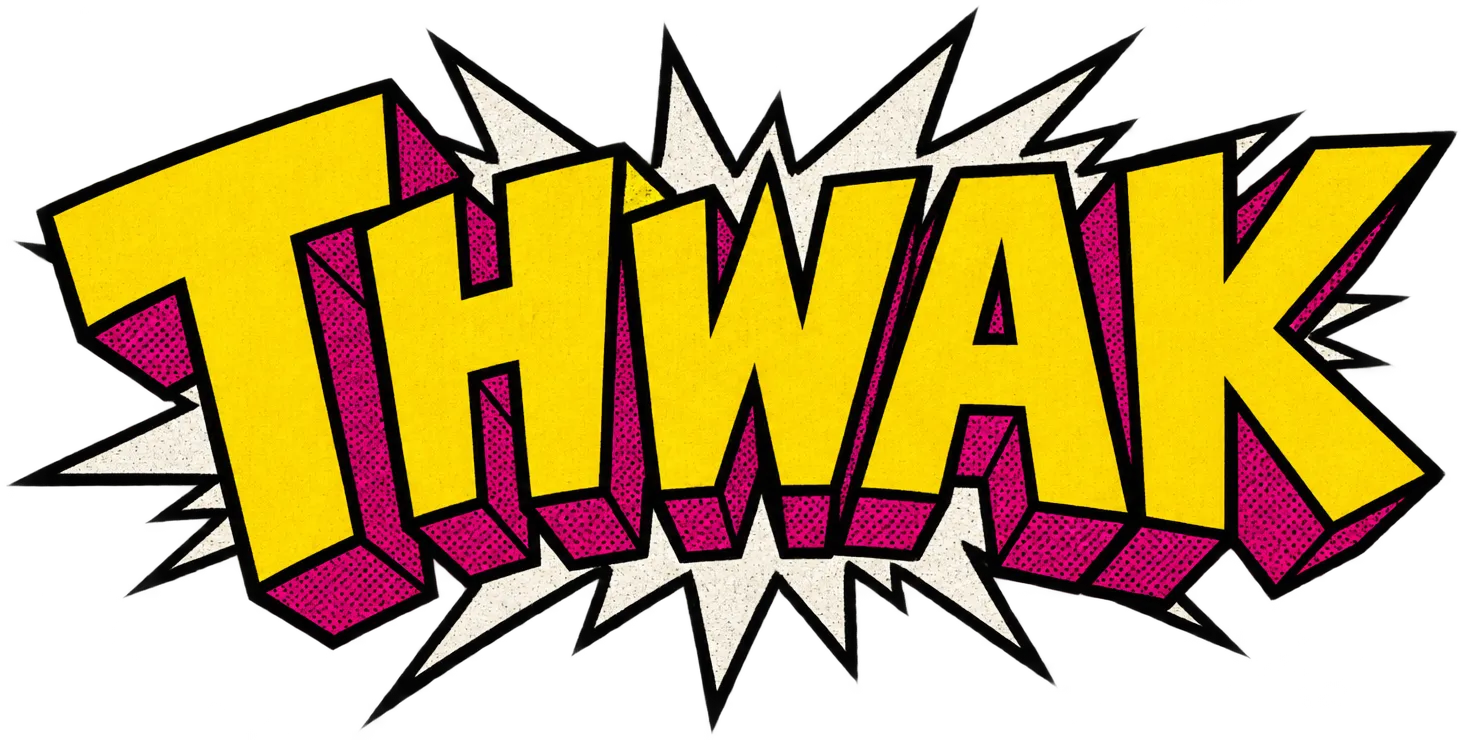 THWAK